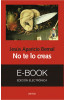 No te lo creas (Kindle)