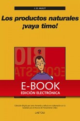 Los productos naturales ¡vaya timo! (Kindle)