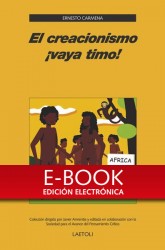 El creacionismo ¡vaya timo! (Kindle)