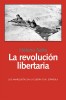 La revolución libertaria. Heleno Saña