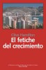 El fetiche del crecimiento. Clive Hamilton