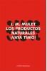 Los productos naturales ¡vaya timo!